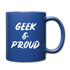 Geek & Proud Full Color Mug